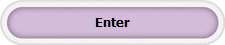 Enter